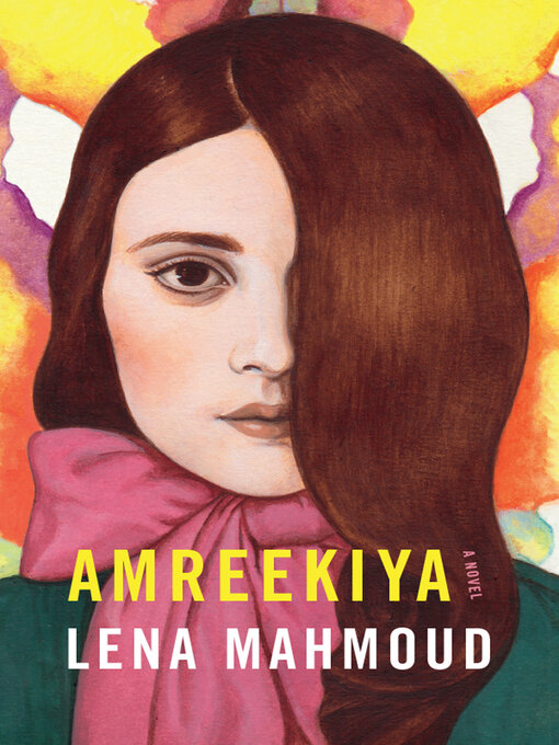 Title details for Amreekiya by Lena Mahmoud - Available